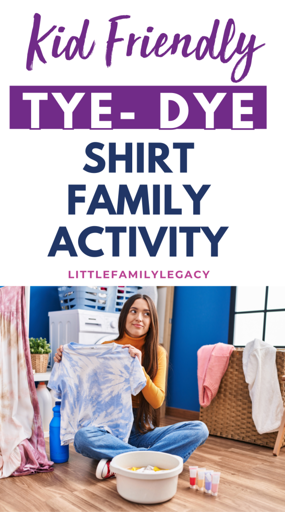 Kid Friendly Tie-Dye Shirt Family Activity
