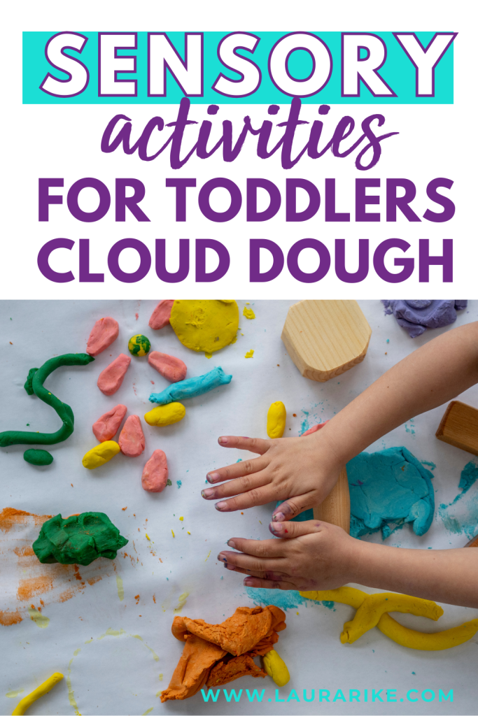 Sensory Activities for Toddlers Cloud Dough