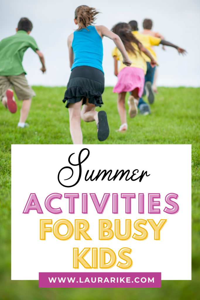 Summer Activities for Busy Kids